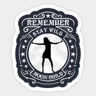 Stay Wild - Moon Child Sticker